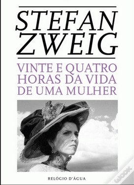 Vinte e quatro horas da vida de uma mulher